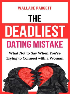 cover image of The Deadliest Dating Mistake